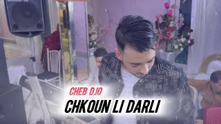 cheb djo live 2024 شكون لي دارلي  chkoun li darli  cover hichem tgv hiya tandance [upl. by Cheyne843]