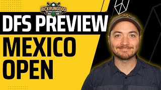 Mexico Open  Fantasy Golf Preview amp Picks Sleepers Data  DFS Golf amp DraftKings [upl. by Teerpnam812]