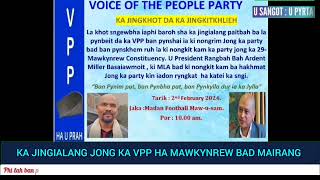 HA MAWKYNREW BAD MAIRANG YN LEIT U PRESIDENT KA VPP HA KA 2 BAD 3 TARIK U RYMPHANG 2024 [upl. by Donahue]