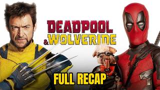 Deadpool and Wolverine EXPLAINED in 5 Minutes [upl. by Otho]