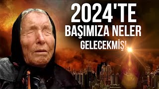 2024TE BAŞIMIZA NELER GELECEKMİŞ BABA VANGA SİMPSONLAR THE ECONOMİST TAHMİNLERİ [upl. by Anuhsal]