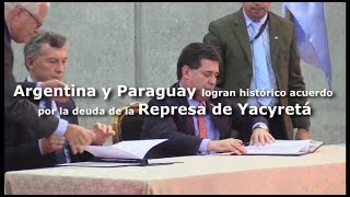 Argentina y Paraguay logran histórico acuerdo por deuda de Represa Yacyretá [upl. by Llertnauq]