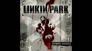 Linkin Park  Hybrid Theory Deluxe Edition Full Album HQ [upl. by Asirralc436]