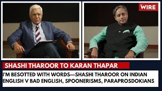 I’m Besotted With Words—Shashi Tharoor on Indian English V Bad English Spoonerisms Paraprosdokians [upl. by Dyane200]