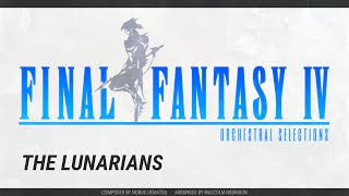 Final Fantasy IV  The Lunarians Orchestral Cover [upl. by Ramu403]