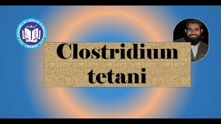 Clostridium tetani Grampositive rod causes Tetanus  Microbiology  by Imran Yaseen [upl. by Dunstan]