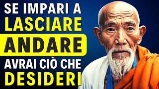 Impara a Lasciare Andare e ad accogliere  Storia Zen di Crescita Personale [upl. by Yrojram]