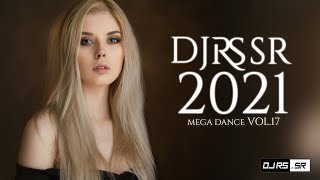 Dj Rs SR  เพลงแดนซ์ชิวๆฟังสบายๆ3ซ่า2021 MEGA DANCE DJ SRCOM ชุดที่17 [upl. by Blank264]