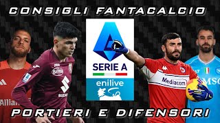 PORTIERI E DIFENSORI CHI PRENDERE Consigli Fantacalcio Ep1 fantacalciocalcio [upl. by Atteuqram]