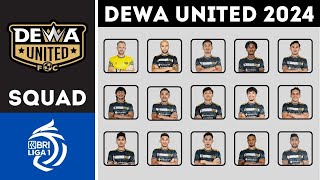 DAFTAR SKUAD DEWA UNITED FC 20242025  SKUAD RESMI DEWA UNITED FC BRI LIGA 1 MUSIM 20242025 [upl. by Gerita376]