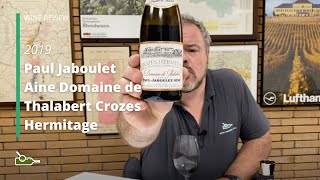 Wine Review Domaine Paul Jaboulet Aine Domaine de Thalabert Crozes Hermitage 2019 [upl. by Lled]