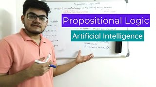 Propositional Logic in Artificial Intelligence  What is Propositional Logic [upl. by Jard22]