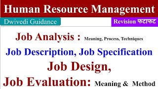 Job Analysis Job Description Job Specification Job Design Job Evaluation Human Resource HR [upl. by Alleb]