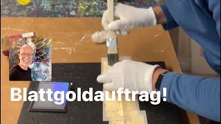 Effektvoll Blattgold auf ein Acrylbild kleben Demo DIY Vergolden Anlegemilch [upl. by Ammadas]