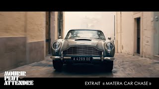 MOURIR PEUT ATTENDRE  Extrait Matera Chase Aston Martin DB5 Léa Seydoux Daniel Craig Dali Benssalah [upl. by Anerec]