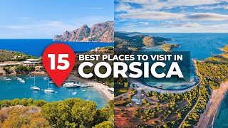 Top 15 Best Places to Visit in Corsica  France Travel Guide [upl. by Lilak679]