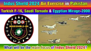 Indus Shield 2024 Air Exercise in Pakistan What will be the main focus of Indus Shield 2024 [upl. by Ehrlich]