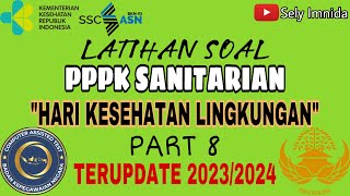 PART 8 SOAL PPPK SANITARIAN KESLING SESUAI KISI KISI PERMENPAN RB sanitarian kesling pppk p3k [upl. by Paul360]