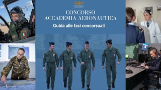 Accademia Aeronautica  guida alle fasi concorsuali [upl. by Prebo]