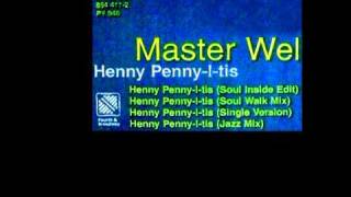 Master Wel Weldon Irvine  Henny PennyItis Jazz Mix [upl. by Girardi605]