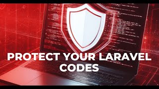 Protect Your Laravel Code A Guide to PHP Obfuscators for Enhanced Security [upl. by Om758]