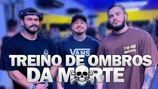 TREINO DE OMBROS DA MORTE COM JUNIOR MAGALHÃES PHILIPY SALOMÃO E LEDSON CAVALCANTE [upl. by Hamer]