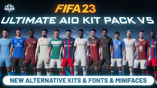 2223 Ultimate AIO Kits V5 Mod For FIFA 23  New Alternative Kits New Fonts Minifaces  TU11 [upl. by Bixby]