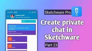 Sketchware  Chat privado usando FireBase PARTE 23 [upl. by Skylar]