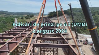 Ridicări de grinzi pe Autostrada A3 UMB 2 august 2024 [upl. by Baxy]