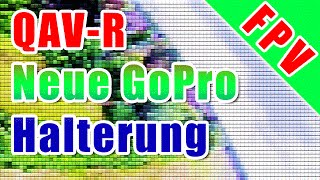 QAV R Testflug mit neuer GoPro Halterung [upl. by Eelek]