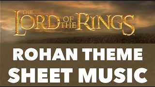 Lord Of The Rings  Rohan Theme SHEET MUSIC [upl. by Magnus]