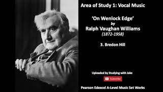 Bredon Hill by Vaughan Williams  A Level Music  Pearson Edexcel [upl. by Notterb]