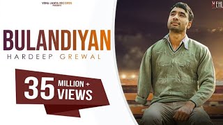 Bulandiyan  Hardeep Grewal Full Song Latest Punjabi Songs 2018  Vehli Janta Records [upl. by Ellehsram]