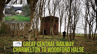 Great Central Railway  Charwelton to Woodford Halse [upl. by Merl73]