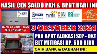 SORE UPDATE  HASIL CEK SALDO PKH BPNT SEPTEMBER OKTOBER 3 BANSOS SIAP DICAIRKAN BESOK HINGGA OKTBR [upl. by Egiarc]