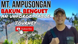 MT AMPUSONGAN in BAKUN BENGUET  An Unforgettable Journey in the Province of Benguet [upl. by Enaujed]