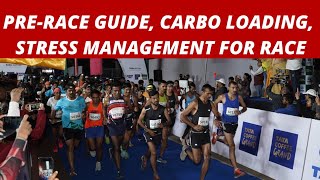 Pre Race Tips Carbo Loading Stress Management before Race for Marathon Half Marathon 10Km Race [upl. by Courtenay]