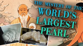 Who Owns the Worlds Largest Pearl [upl. by Tad]