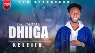 DHIIGA KEETIIN GAMTAA TAKILEE Official Vedio [upl. by Hgielac]