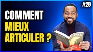 Comment mieux articuler  28 [upl. by Lynden]