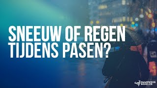 Sneeuw of regen tijdens Pasen 2018 [upl. by Bander]