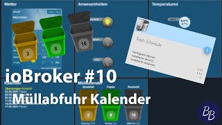 DIY Smart Home 10  ioBroker Müllabfuhr Kalender [upl. by Lem]