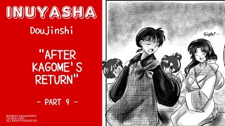 INUYASHA DOUJINSHI After Kagomes Return  part 9 [upl. by Valentine]