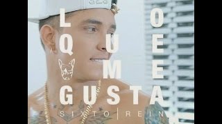 LO QUE ME GUSTA LYRIC VIDEO  SIXTO REIN [upl. by Anilasor]