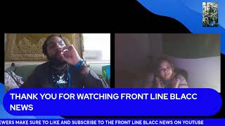 SEASON 4 EPISODE 2 PART 1 OF THE FRONT LINE BLACC NEWS [upl. by Atronna]