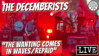 The Decemberists quotThe Wanting Comes in WavesRepaidquot LIVE [upl. by Cuda238]