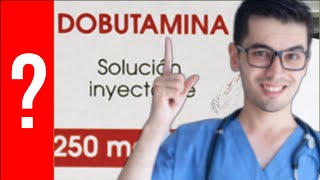 DOBUTAMINA Para que Sirve Dobutamina y Como se toma  Y MAS 💊 [upl. by Michaelina]