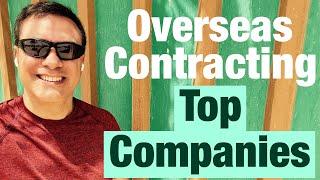 Overseas Contracting Top Companies Hiring for Overseas Jobs [upl. by Beaulieu]