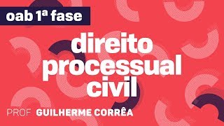 Direito Processual Civil  OAB  Provas Disposições Gerais  CURSO GRATUITO [upl. by Innob]