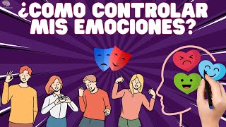 EL CONTROL DE LAS EMOCIONES  Inteligencia emocional [upl. by Kannry]